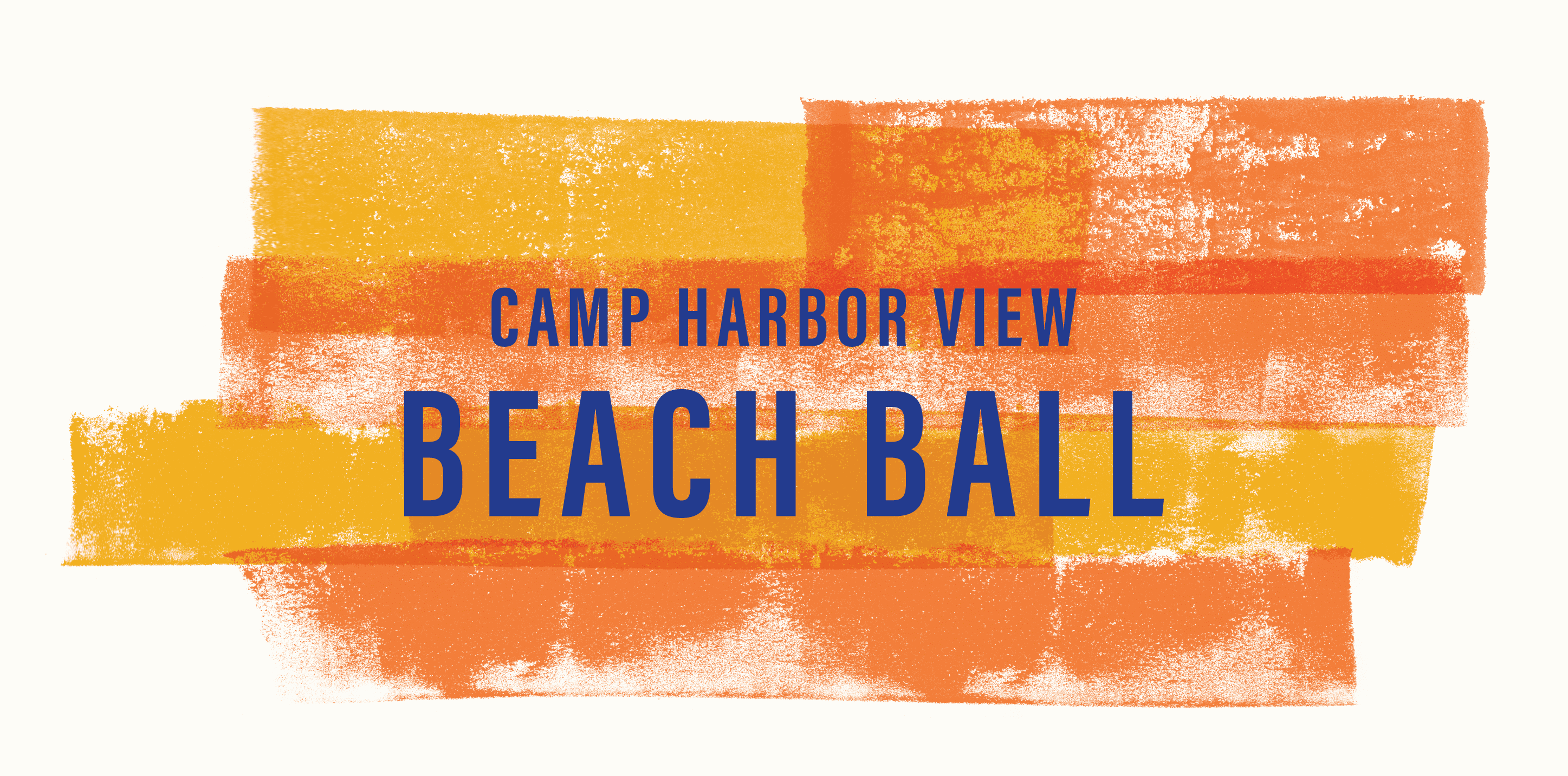 Camp Harbor View Beach Ball (navy blue text over orange and yellow paint strokes background)