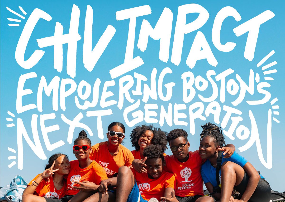 image of a group of campers in orange Camp Harbor View t-shirts, with handlettered title text "CHV IMPACT - EMPOWERING BOSTON'S NEXT GENERATION"